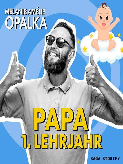 Title details for Papa – 1. Lehrjahr (Teil 2) by Melanie Amélie Opalka - Available
